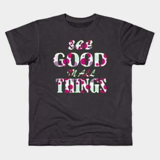 see good in all things Kids T-Shirt